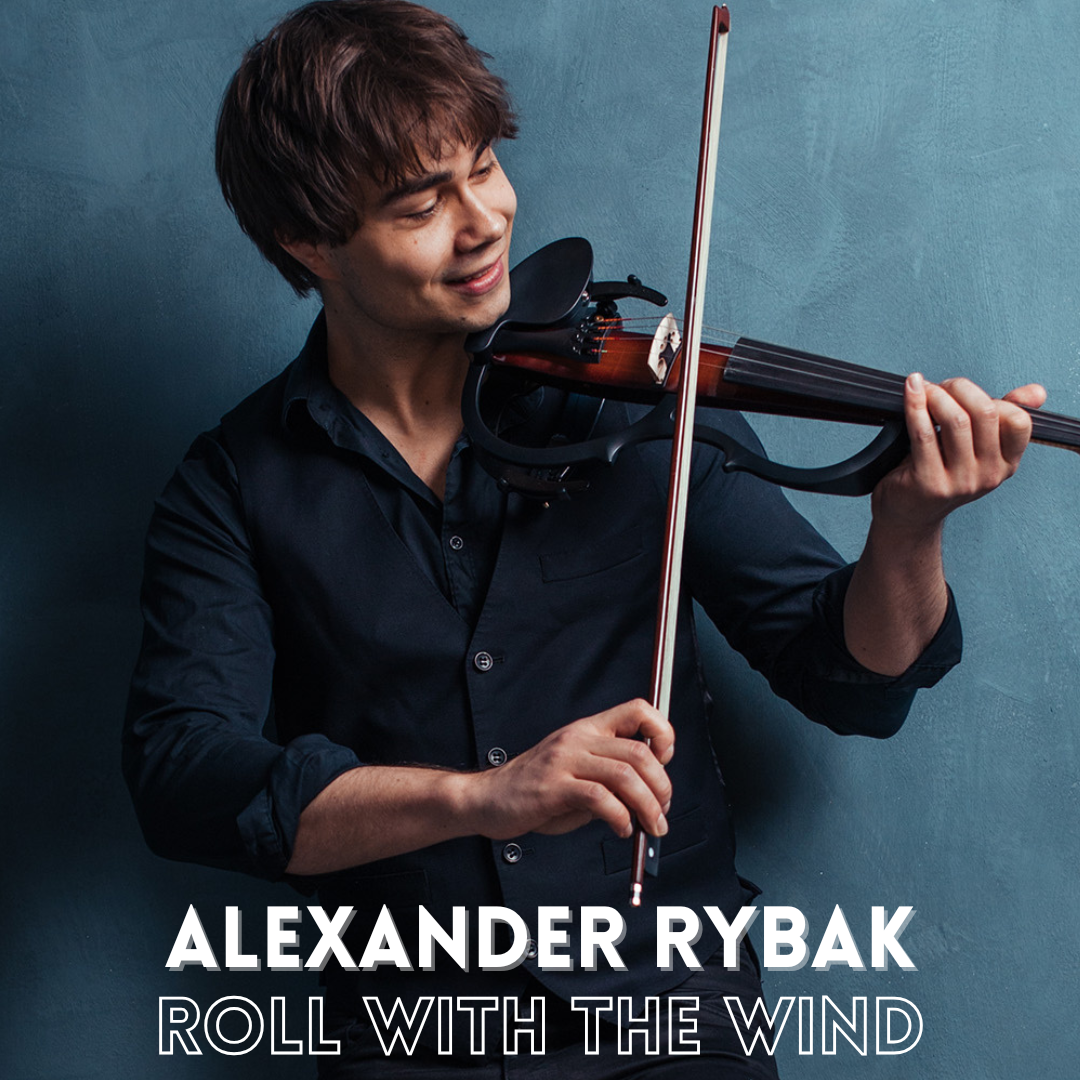 Roll With The Wind | Alexander Rybak